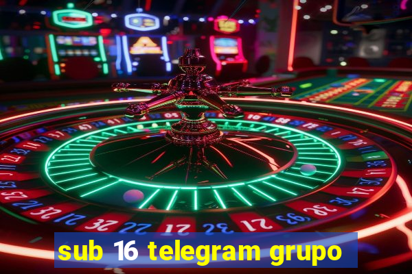 sub 16 telegram grupo